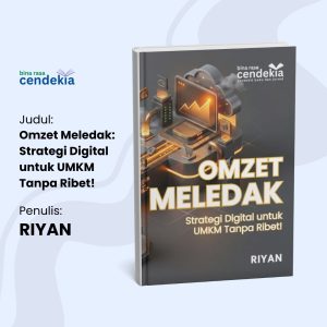 Omzet Meledak: Strategi Digital untuk UMKM Tanpa Ribet!